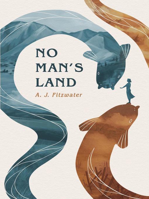 Title details for No Man's Land by A.J. Fitzwater - Wait list
